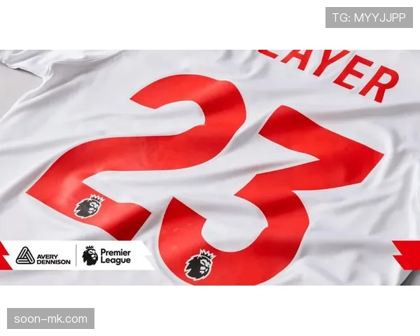 英超新赛季球衣重磅发布，球队风格焕然一新引球迷期待